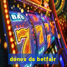 donos da betfair